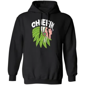 Chiefin Hoodie